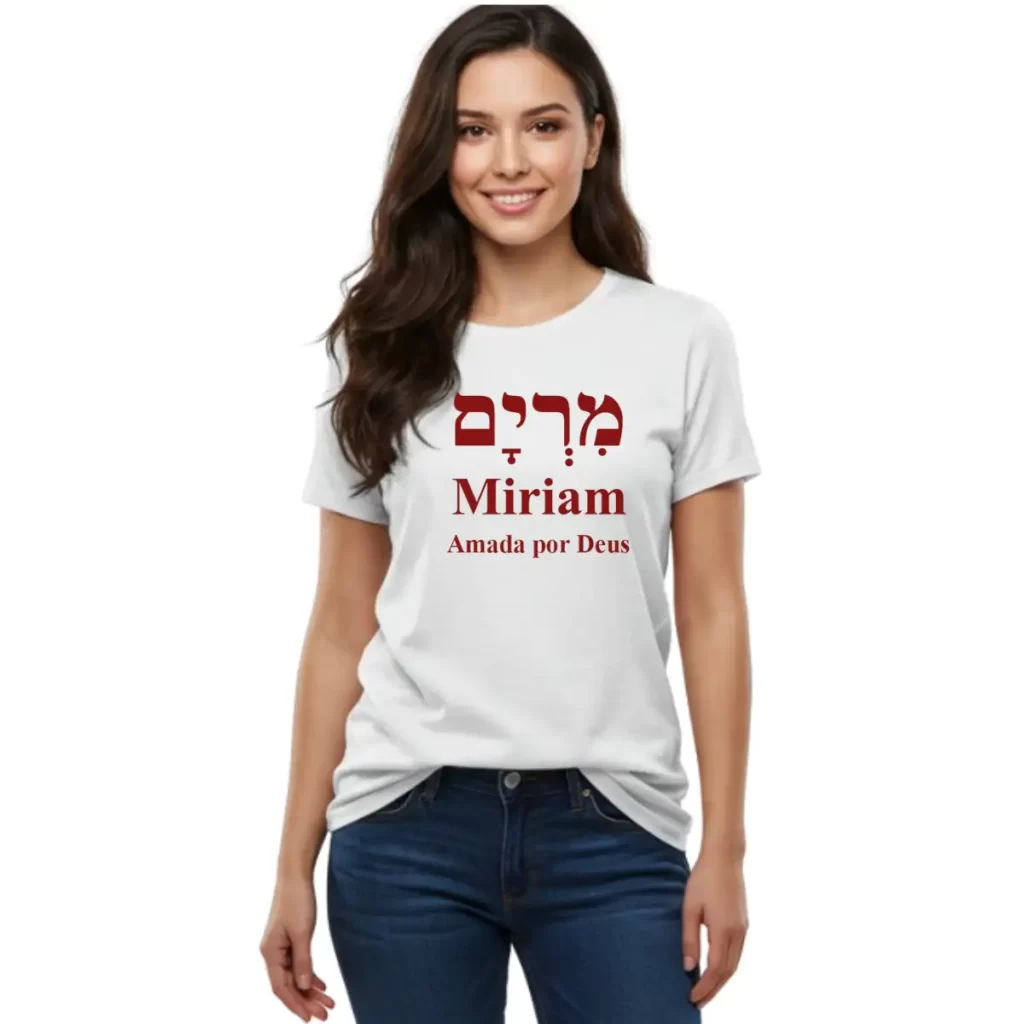 Camiseta branca Maria Hebraico e Significado
