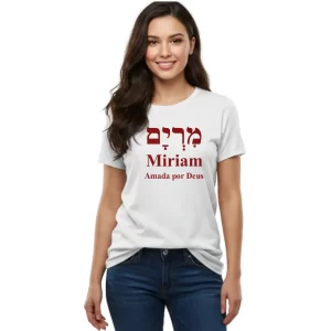 Camiseta branca Maria Hebraico e Significado